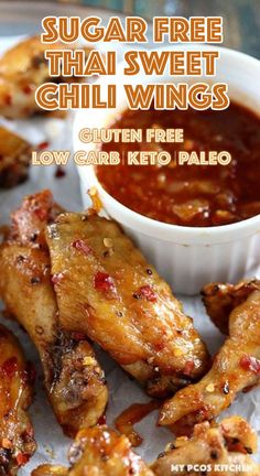 chicken wings with ketchup on the side and text overlay saying sugar free thai sweet chili wings