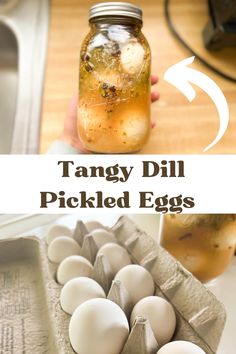 an egg in a mason jar with pickled eggs next to it and the text, tangy dill pickled eggs