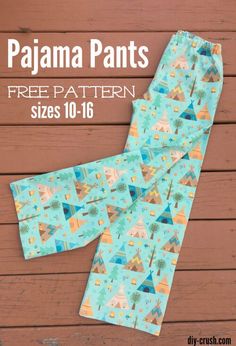 the pajama pants sewing pattern is shown on a wooden background with text that reads,