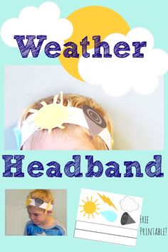 a poster with the words weather headband on it and pictures of children's faces