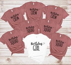 Birthday Crew Shirts, Birthday Group Shirts, Happy Birthday Shirt, Birthday Squad Shirts, Birthday Girl T Shirt, Graduation Crafts, Girls Trip Shirts, Daughters Shirt, Squad Shirt