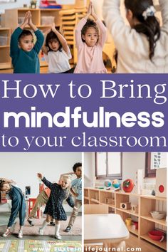 how to bring mindfulness into your classroom with these tips and tricks from lifeguardial com