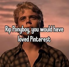 a man with the words rip pompy, you would have loved pinterest