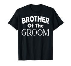 PRICES MAY VARY. Solid colors: 100% Cotton; Heather Grey: 90% Cotton, 10% Polyester; All Other Heathers: 50% Cotton, 50% Polyester Imported Pull On closure Machine Wash Brother Of The Groom Lightweight, Classic fit, Double-needle sleeve and bottom hem Brother Of The Groom, Wedding Gifts For Men, Father Of The Groom, The Groom, Trending Tshirts, Wedding Men, Trending Shirts, Branded T Shirts, Mens Tank Tops