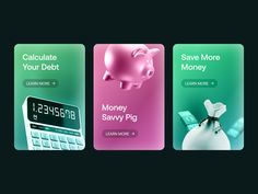 three banners with money and calculators for saving money, save more money and learn more