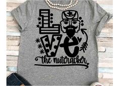 a t - shirt that says the nutcracker on it