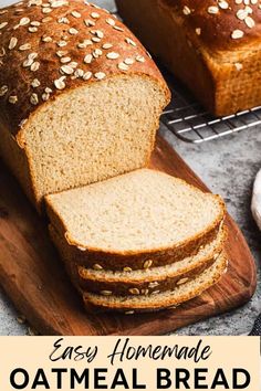 easy homemade oatmeal bread on a cutting board with the text overlay