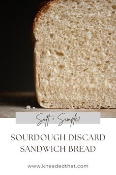 Quick, easy, and extra soft sourdough discard sandwich bread made with sourdough discard, baker's yeast, and butter! Benefits Of Sourdough Bread, Benefits Of Sourdough, Yeast Packet