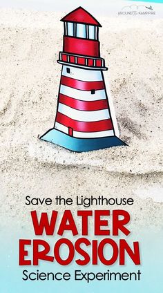 save the lighthouse water eroson science experiment