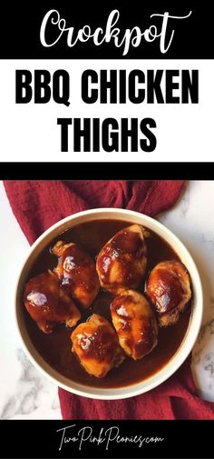 chicken thighs with bbq sauce in a white bowl