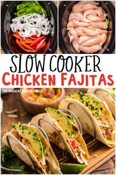 the slow cooker chicken fajitas recipe is ready to be eaten and served