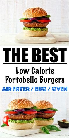 the best low calorie tortobello burgers air fryer / bbq oven