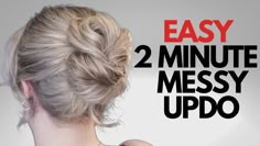 Mom Bun Alternative, Diy Messy Bun For Medium Hair, Updos For Medium Length Hair Tutorial, Easy Messy Hairstyles, Quick Messy Bun, Fine Hair Updo, Messy Bun Hairstyle, Messy Bun Updo, Messy Bun For Short Hair