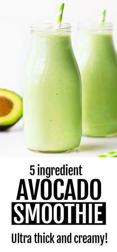 avocado smoothie with text overlay reading 5 ingredient avocado smoothie ultra thick and creamy