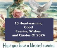 an image of a bottle with doves on it and the words 10 heartwarming good evening wishes and quotes of 2020