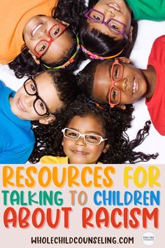 children with their heads together and the words resources for talking to children about racism in front of them