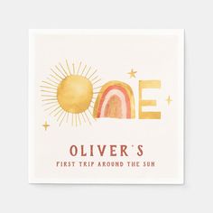 a postcard with an illustration of the sun and text that reads, oliver's first trip around the sun