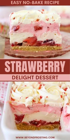 strawberry cheesecake dessert on a plate with the words easy no - bake recipe