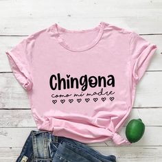 Chingona Como Mi Madre Spanish Shirt Mexican Latina Tee 100%cotton Women Tshirt Woman Funny Summer Casual Short Sleeve Top Summer Cotton Top With Name Print, Summer Cotton Tops With Name Print, Cotton Top With Name Print For Summer, Cotton Tops With Name Print And Relaxed Fit, Cotton Top With Funny Print, Crew Neck, Cotton Crew Neck Top With Funny Print, Pink Cotton Top With Funny Text, Casual Cotton Shirt With Name Print, Cotton Crew Neck Tops With Name Print