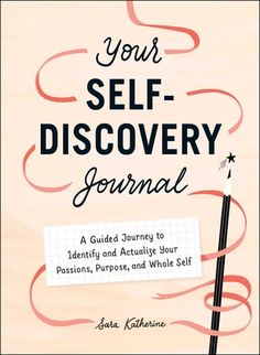 the book cover for your self - discovery journal, with a pencil and paper on it