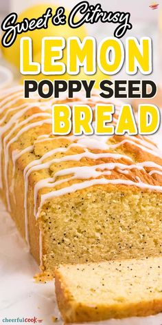 lemon poppy seed bread with white glaze on top