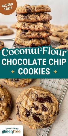 chocolate chip cookies stacked on top of each other with text overlay that reads coconut flour chocolate chip cookies