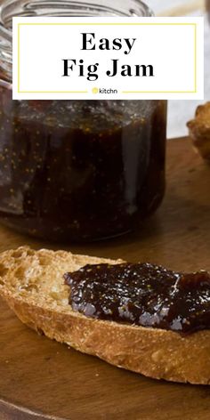 a piece of bread with jam on it and the words easy fig jam above it