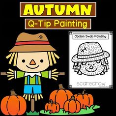 an autumn q - tip painting activity with pumpkins and a scarecrow in the background