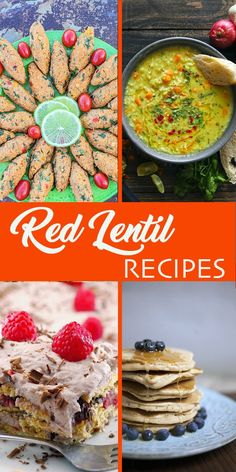 the red lentil recipes cookbook is shown in four different pictures, including desserts and