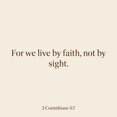 the words for we live by faith, not by sight