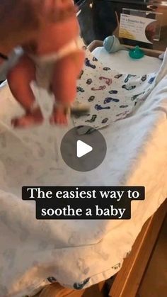 a baby in a crib with the caption'the easier way to soothe a baby '