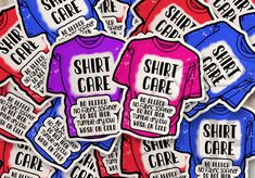 some stickers that say shirts care and don't look like they are made out of paper