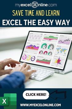 a person typing on a laptop with the text save time and learn excel the easy way