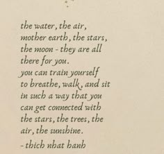 an old poem written in black ink on white paper with stars above it and the words, the water, the air, mother earth, the stars, the moon, they are all there for you