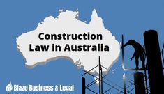 construction law in australia with an image of a man on top of a scaffolding