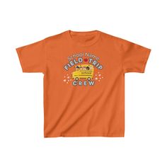 an orange t - shirt with the words school name field trip crew on it