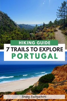 the hiking guide for trails to explore in portugal