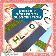 a scrapbook with the title join our scrapbook subscription on it