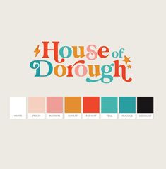 Retro Colorful Logo Design & Color Palette House Of Dorough, Retro Color Palette Canva, Self Love Color Palette, Retro Logo Color Palette, Font Color Palette, Pastel Primary Colors, Bright Logo Color Palette, Retro Design Packaging, Bright Logo Design Inspiration