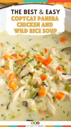 the best and easy copycat panera chicken and wild rice soup with carrots