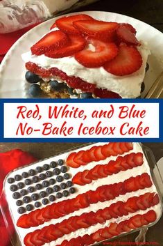 red, white and blue no - bake icebox cake