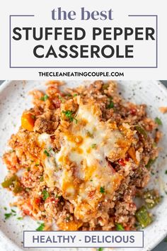 the best stuffed pepper casserole on a white plate