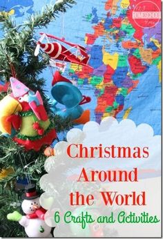 christmas around the world 6 crafts and activities