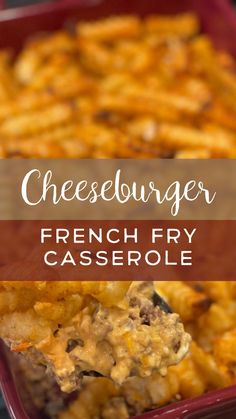 a casserole dish with cheeseburger french fries in the background and text overlay