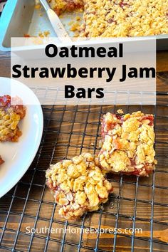 oatmeal strawberry jam bars on a cooling rack with the words, oatmeal strawberry jam bars