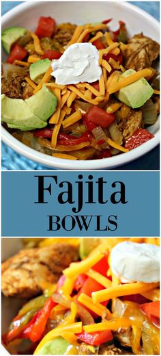 two pictures with different types of food in them and the words fajita bowls