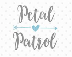 the words petal patrol with an arrow and heart in grey on a white background