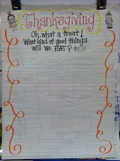 a white paper with writing on it that says, thanksgiving oh what a treat when kind of good things will we eat?