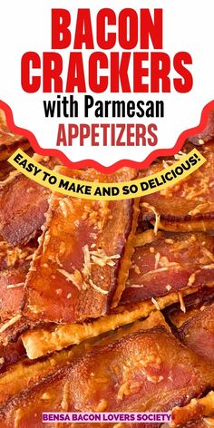 bacon crackers with parmesan appetizers easy to make and so delicious