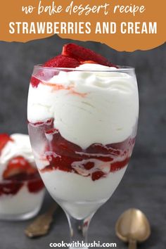 no bake dessert recipe strawberries and cream in a glass with spoons on the side